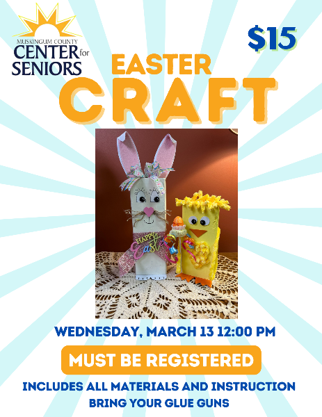 Easter Craft - Wednesday, March 13, 2024 - Muskingum County Center for Seniors - Dresden Room